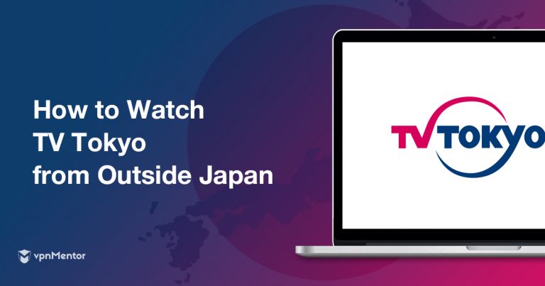 how-to-watch-tv-tokyo-from-outside-japan