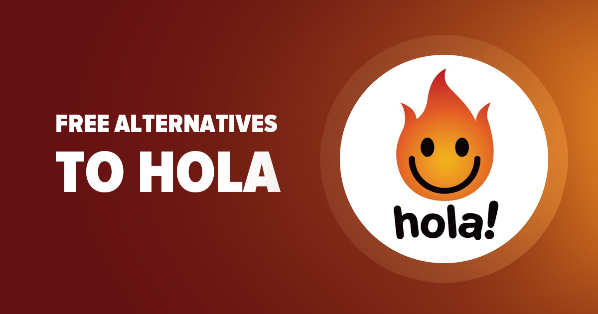 Holaの代わりに利用すべき最高の無料VPN【2023年版】