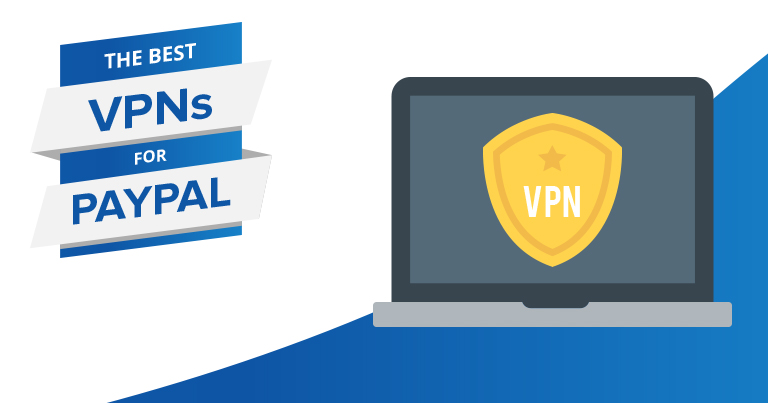 PayPalにおすすめのVPN【2024年】