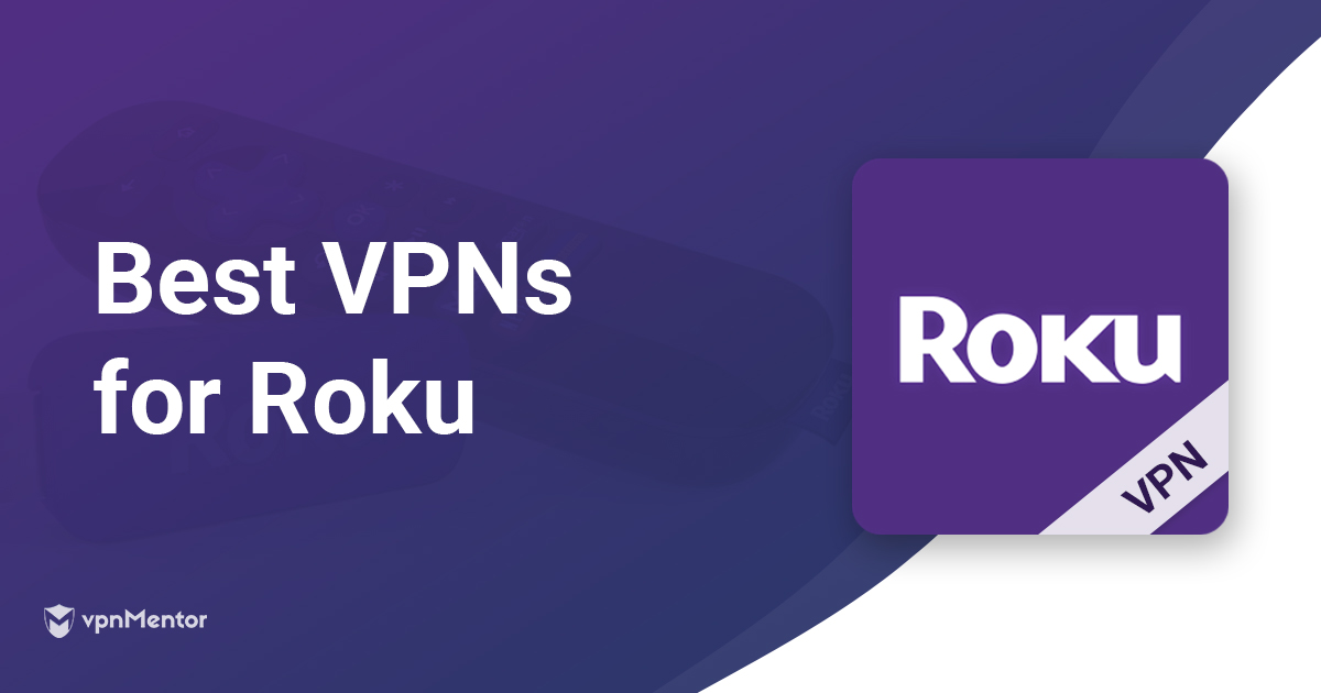 Roku用VPNのおすすめ5選│簡単に設定して使える！2025年