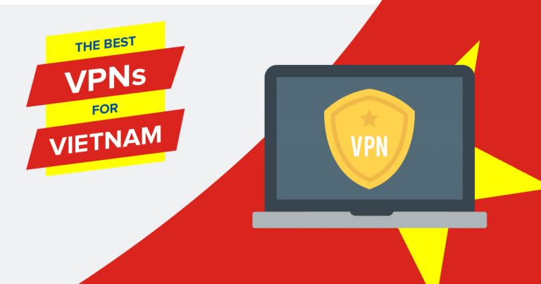 ベトナムにおすすめのVPN　5選│安全で格安！2024年