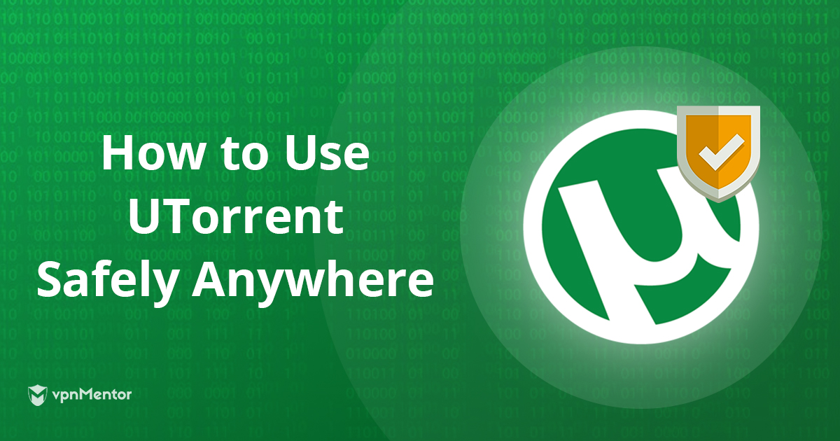 uTorrent向けVPNのおすすめ5選│高速で安全！2024年も使える