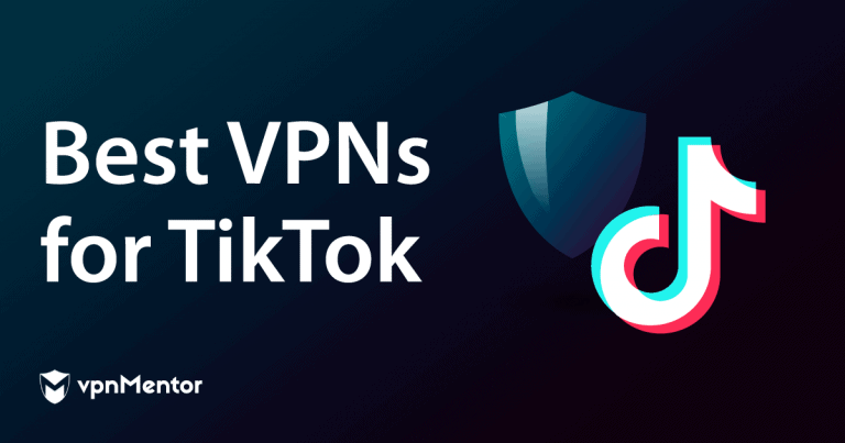 TikTokにおすすめのVPN 5選│2024年検証・確実に使える