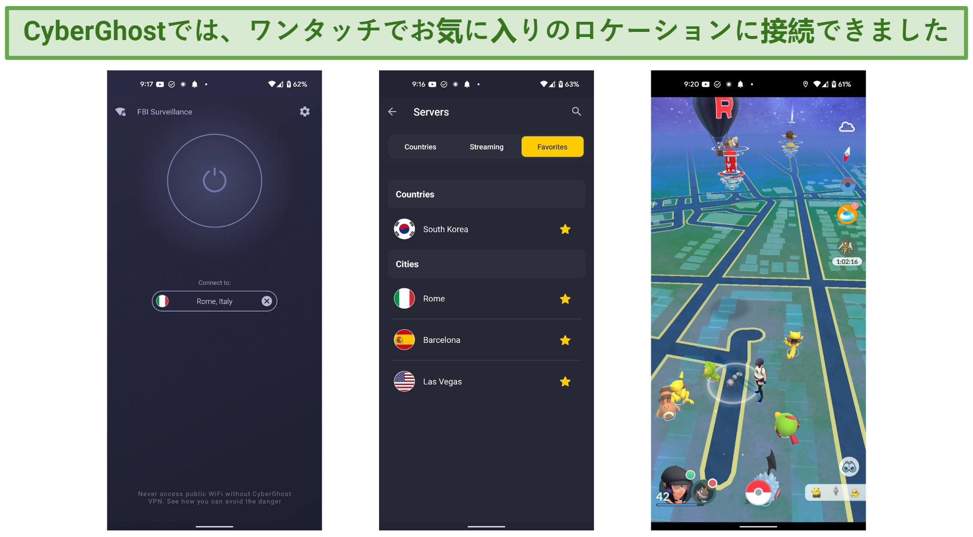 Screenshots showing an Android with the CyberGhost app and the Favorite locations screen, and playing Pokémon GO