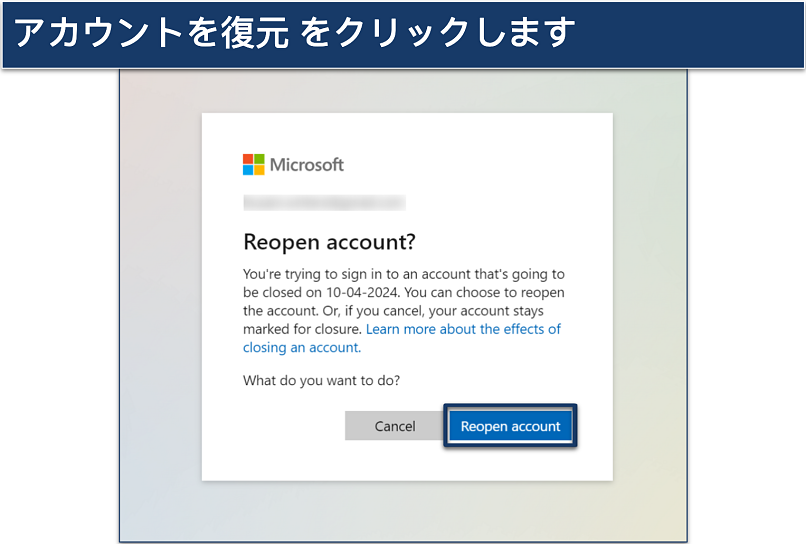 Screenshot of Microsoft account reopen panel